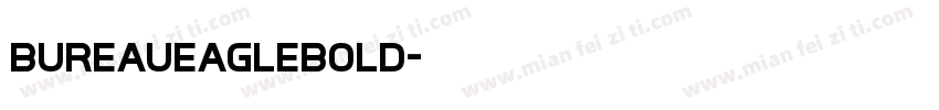 BureauEagleBold字体转换