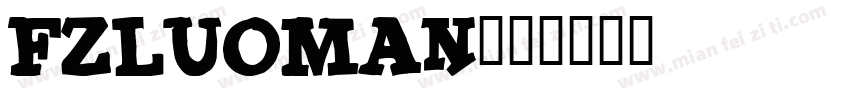 FzLuoMan字体转换