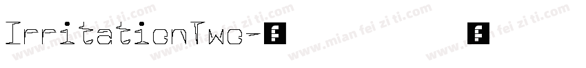 IrritationTwo字体转换