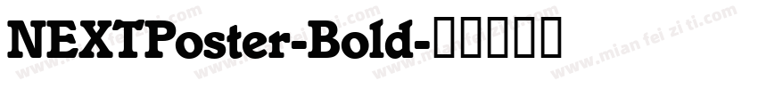 NEXTPoster-Bold字体转换