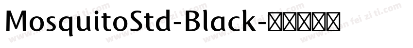 MosquitoStd-Black字体转换
