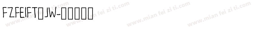 FZFEIFT_JW字体转换