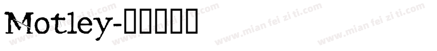 Motley字体转换