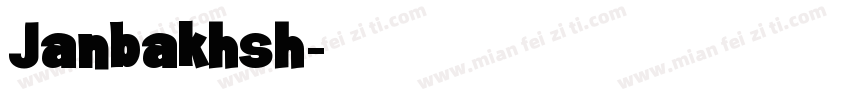 Janbakhsh字体转换