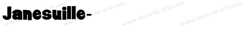 Janesuille字体转换