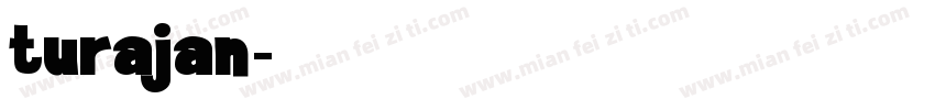 turajan字体转换