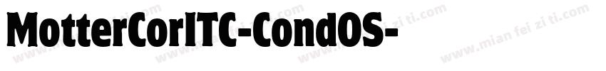 MotterCorITC-CondOS字体转换