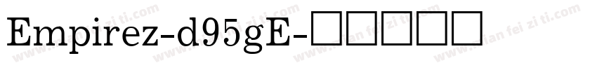 Empirez-d95gE字体转换