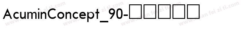 AcuminConcept_90字体转换