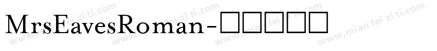 MrsEavesRoman字体转换