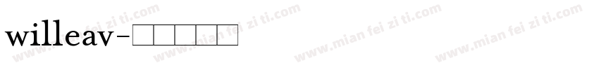 willeav字体转换