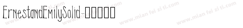 ErnestandEmilySolid字体转换