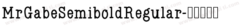 MrGabeSemiboldRegular字体转换