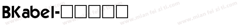BKabel字体转换