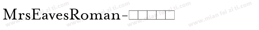 MrsEavesRoman字体转换