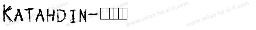 Katahdin字体转换