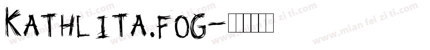 Kathlita.fog字体转换