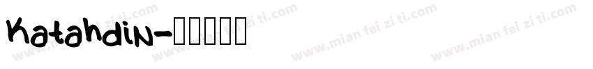 Katahdin字体转换