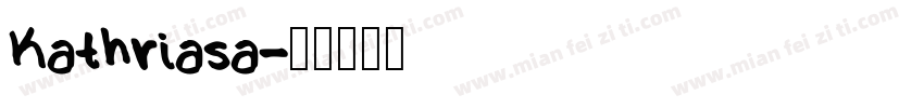 Kathriasa字体转换