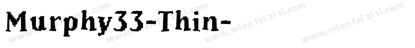 Murphy33-Thin字体转换