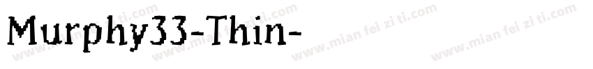 Murphy33-Thin字体转换