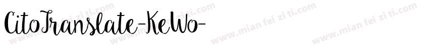 CitoTranslate-KeWo字体转换
