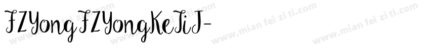 FZYongFZYongKeTiJ字体转换
