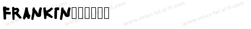 Frankin字体转换