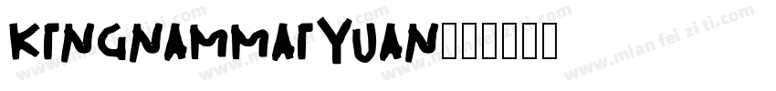 KingnamMaiyuan字体转换