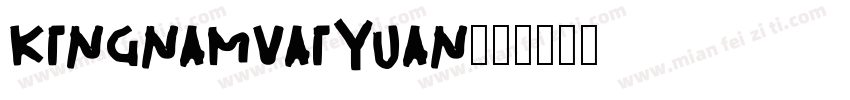 Kingnamvaiyuan字体转换