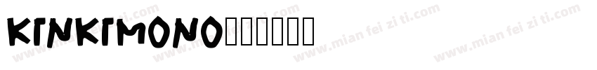 kinkimono字体转换