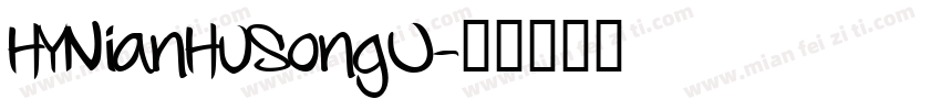 HYNianHuSongU字体转换