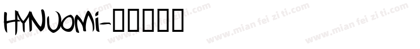 HYNuomi字体转换