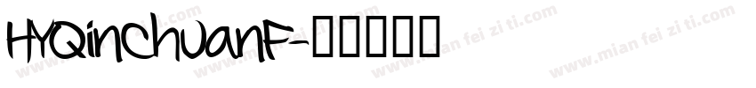 HYQinChuanF字体转换