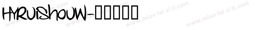 HYRuiShouW字体转换