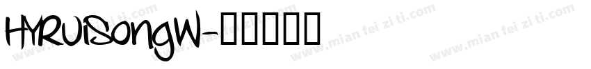 HYRuiSongW字体转换