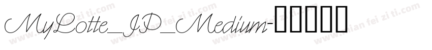 MyLotte_JP_Medium字体转换