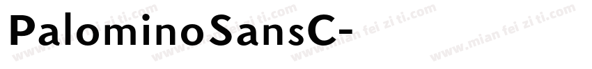 PalominoSansC字体转换