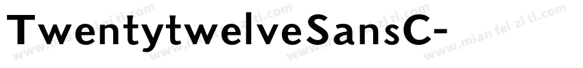 TwentytwelveSansC字体转换