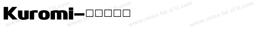 Kuromi字体转换