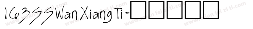 163SSWanXiangTi字体转换
