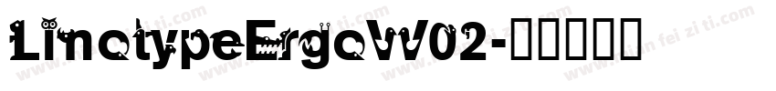 LinotypeErgoW02字体转换