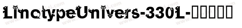 LinotypeUnivers-330L字体转换