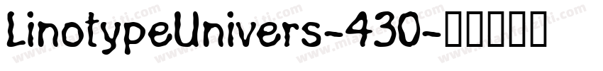 LinotypeUnivers-430字体转换
