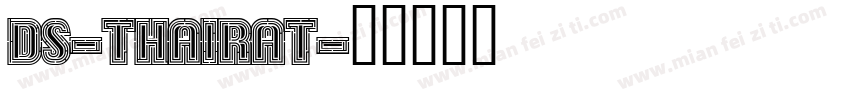 DS-ThaiRat字体转换