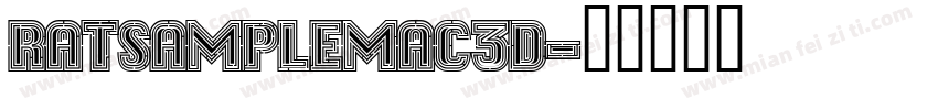 RatsampleMac3D字体转换
