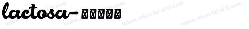 lactosa字体转换