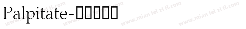 Palpitate字体转换