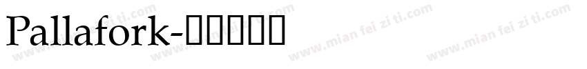 Pallafork字体转换