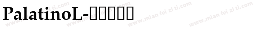 PalatinoL字体转换